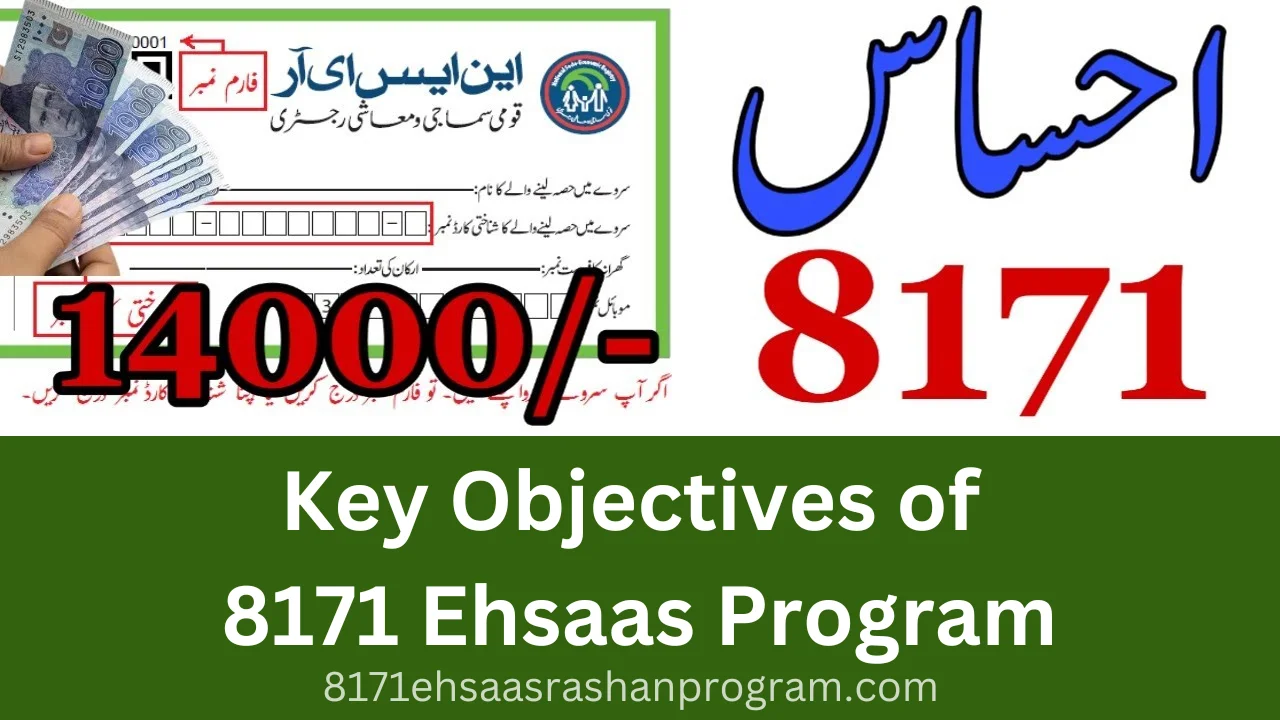 Key Objectives  of 8171 Ehsaas Program